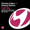 Christian Falero & Subway Rockers - Call Me - Single