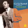 Garvin Bushell - One Steady Roll